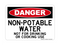 Non-Potable Water Not For Drinking Or Cooking Use, Danger Sign