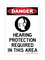 Hearing Protection Required In This Area (PPE Symbol), Danger Sign