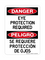 Eye Protection Required English/Spanish Version 2, Danger Sign