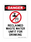 Reclaimed Waste Water Unfit For Drinking (No Water Symbol), Danger Sign