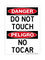 Do Not Touch English/Spanish, Danger Sign