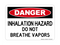 Inhalation Hazard Do Not Breathe Vapors, Danger Sign
