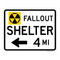 Fallout Shelter 4 Miles (Radiation Symbol And Left Arrow), Emergency Road Sign
