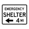 Emergency Shelter 4 Miles (Left Arrow), Emergency Road Sign
