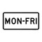 Mon-Fri, School Sign