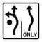 Intersection Lane Control (2 Lane, Roundabout, Thru Only), Turning Control Sign