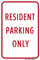 Resident Parking Only, Parking Sign