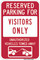 Reserved Visitor Parking Only Authorized Vehicles Towed Away, Parking Sign