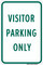 Visitor Parking Only, Parking Sign