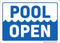 Pool Open, Pool Sign
