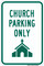 Church Parking Only, Parking Sign