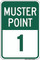 Muster Sign (Number), Safety Sign