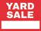 Yard Sale, Yard Sign 24"x18"