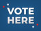 Vote Here, Yard Sign 24"x18"