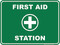 First Aid Station, First Aid Sign