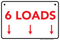 6 Loads (Down Arrows), Laundromat Sign  18"x12"