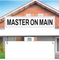 "Master On Main" - Real Estate Riders 24" x6 ".