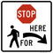 Stop Here For Pedestrians (Right Arrow), MUTCD