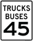 Trucks Buses Speed Limit 45 MPH, MUTCD Sign,  24"x 30"