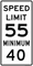 Combo Speed Limit 55 Max 40 min MPH, MUTCD Sign,  24"x48", 36"x72"