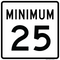 Minimum Speed Limit (Choose Limit), MUTCD Sign