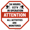 Attention CCTV In Operation, 24 Hour Surveillance Sign