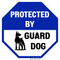 Protected By Guard Dog, Property Sign