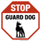 Stop Guard Dog, Property Sign