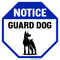 Notice Guard Dog II, Property Sign