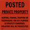 Posted Private Property - Hunting, Fishing, Trapping Or Trespassing Strictly Forbidden, Red Warning Sign