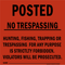 Posted No Trespassing- Hunting, Fishing, Trapping Or Trespassing Strictly Forbidden, Red Warning Sign