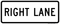 Right Lane (Plaque), MUTCD