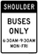 Preferential Lane Operation - Shoulder Buses Only (Post-Mounted) R3-11f, MUTCD