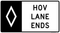 HOV Lane Ends (Overhead, MUTCD Lane  and Turn Control