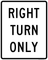 Right Turn Only, MUTCD Pass & Slow Traffic