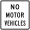 No Motor Vehicles, MUTCD Selective Exclusion