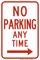 No Parking Any Time Sign (Right Arrow), MUTCD No Parking