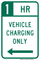 Vehicle Charging Only (1 Hour), MUTCD No Parking