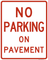 No Parking on Pavement, MUTCD Rural & Highway Parking Signs