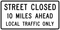 Street Closed Ahead Local Traffic Only, MUTCD Road Closed & Weight