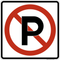 No Parking,  MUTCD Prohibited Activity Sign - Vehicle & Parking Restrictions