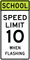 School Speed Limit 10 MPH When Flashing Sign,  MUTCD School