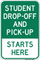 Student Drop-Off and Pick-Up Starts Here Sign, Property Sign - 12"x18", 18"x24"