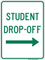 Student Drop-Off - Right Arrow , Property Sign - 12"x18", 18"x24"