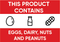 This Product Contains: Eggs, Dairy, Nuts And Peanuts, Food  Safety Sign
