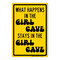 What Happens in the Girl Cave Stays in the Girl Cave