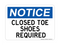 Closed Toe Shoes Required