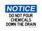 Do Not Pour Chemicals Down The Drain