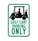 Golf Cart Sign