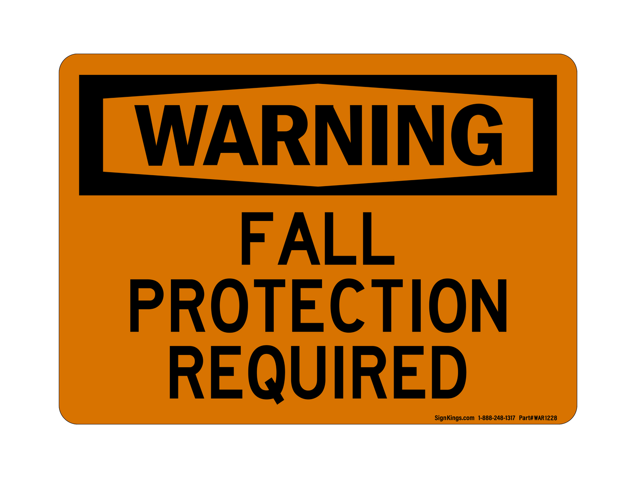 Fall Protection Required, OSHA Warning Sign